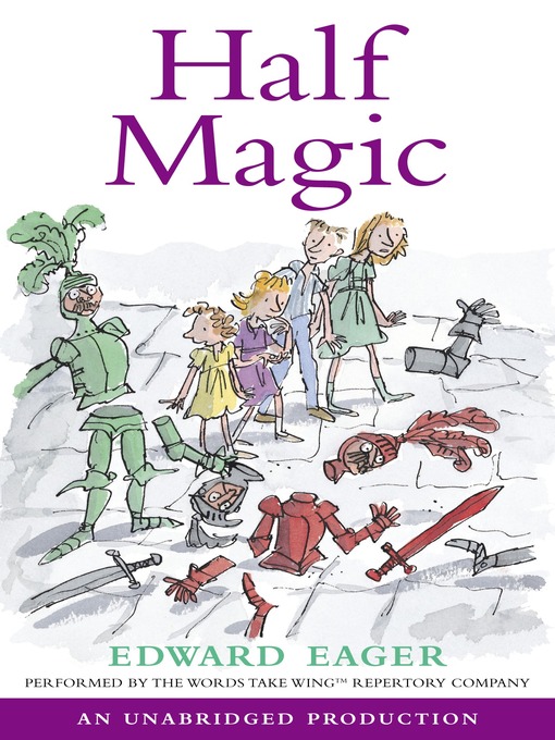 Title details for Half Magic by Edward Eager - Wait list